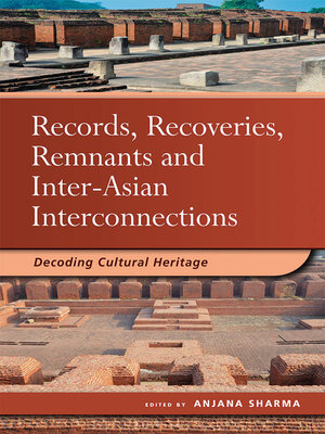cover image of Records, Recoveries, Remnants and Inter-Asian Interconnections